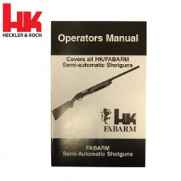 Heckler and Koch HK / Fabarm Semi-Auto Shotgun Operator's Manual